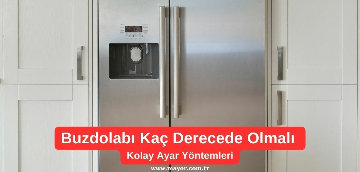 Maytag Buzdolabı Derecesi Nasıl Ayarlanır