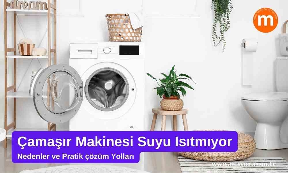 Maytag Çamaşır Makinesi Su Isıtmıyor